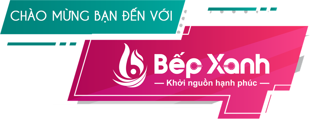 Bếp XANH