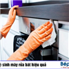 Cách vệ sinh máy rửa bát sao cho đạt hiệu quả tốt nhất